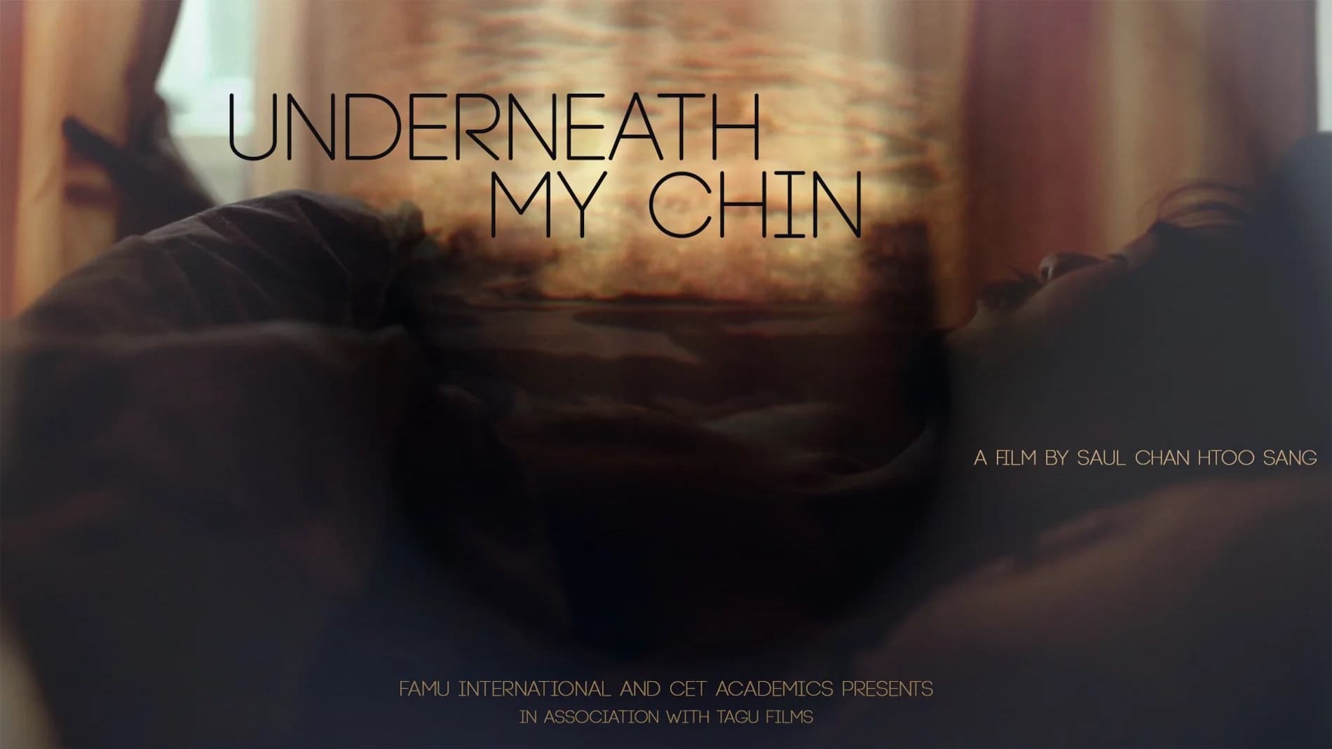 Underneath My Chin